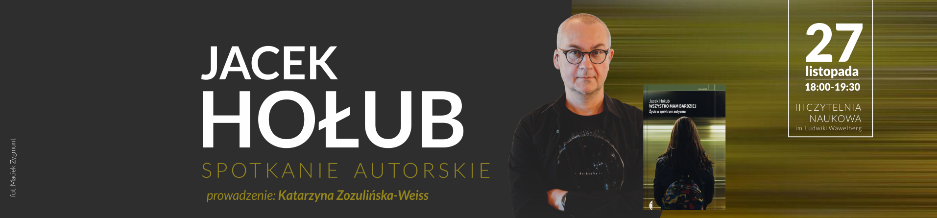 Spotkanie autorskie Michał Witkowski